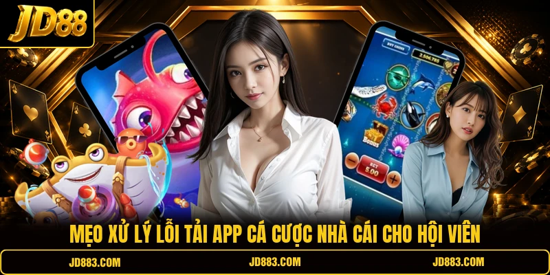 Tải App JD88 - Cài Đặt Ứng Dụng Cá Cược Nhanh Và An Toàn - mudeti.bet