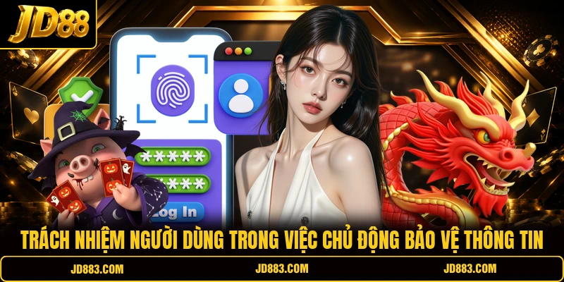 Quyền Riêng Tư JD88 - Cam Kết Bảo Mật Thông Tin Hội Viên - mudeti.bet